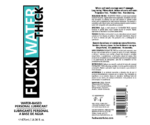 Fuck Water Thick 16oz Clear Water Based Lubricant - Image 2