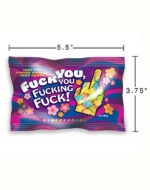 Fuck You, You Fucking Fuck Candy - 3oz Bag - Image 5